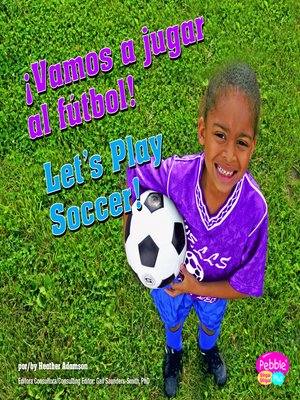 cover image of ¡Vamos a jugar al fútbol!